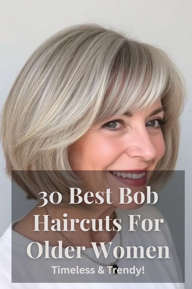 30 Best Bob Haircuts for Older Women: Elegant And Trendy